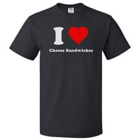 Love Cheese Sandwiches Тениска I Heart Cheese Sandwiches Gift